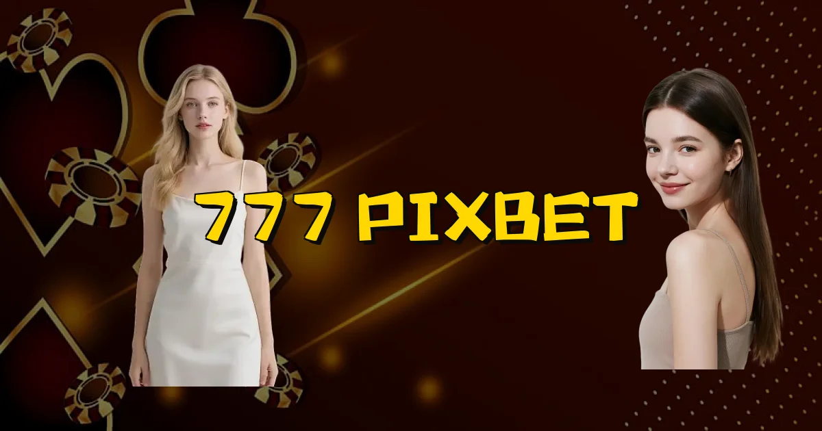 777 Pixbet Oficial