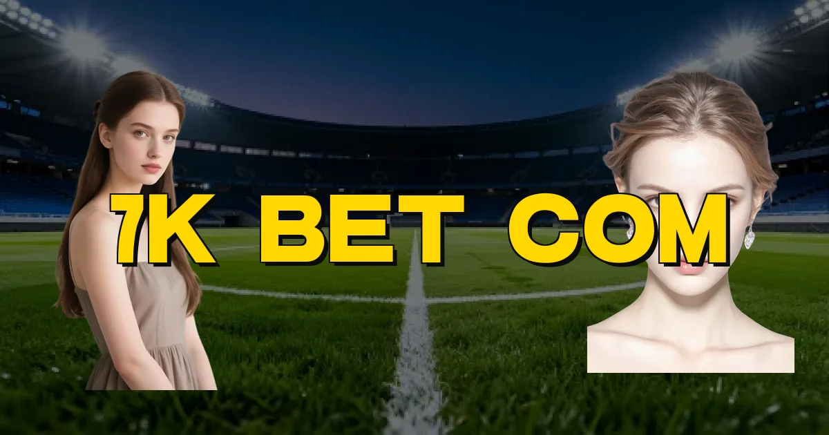 7K Bet Com Oficial