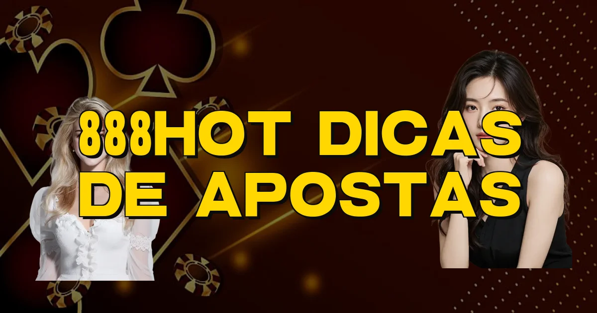 888Hot Dicas De Apostas Oficial