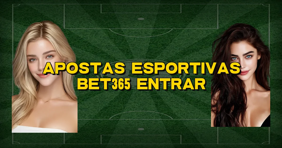 Apostas Esportivas Bet365 Entrar Oficial