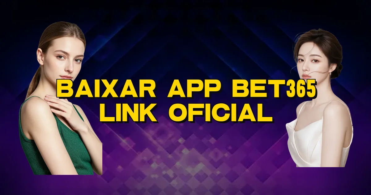 Baixar App Bet365 Link Oficial Oficial