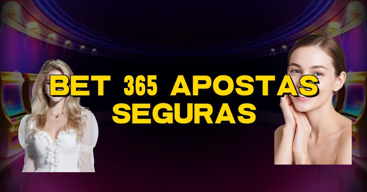 Bet 365 Apostas Seguras Oficial