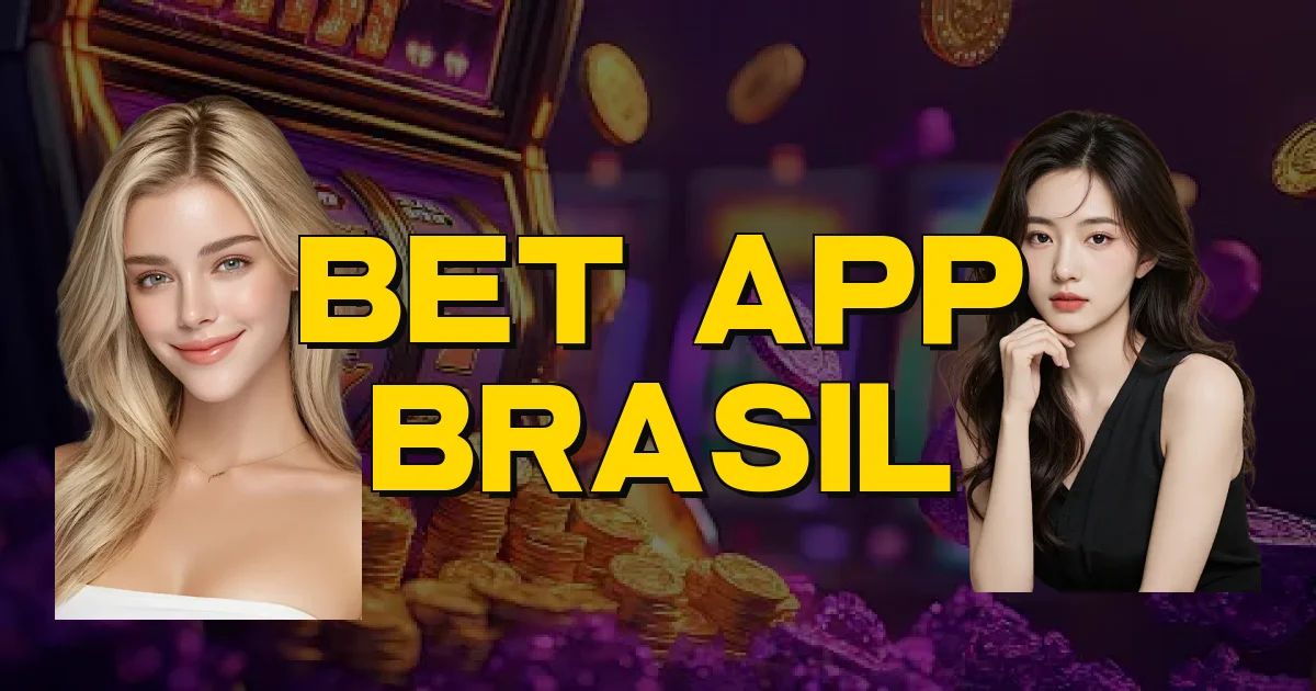 Bet App Brasil Oficial