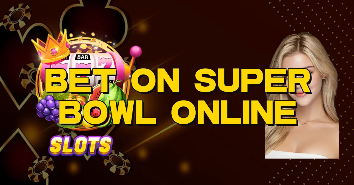 Bet On Super Bowl Online Oficial