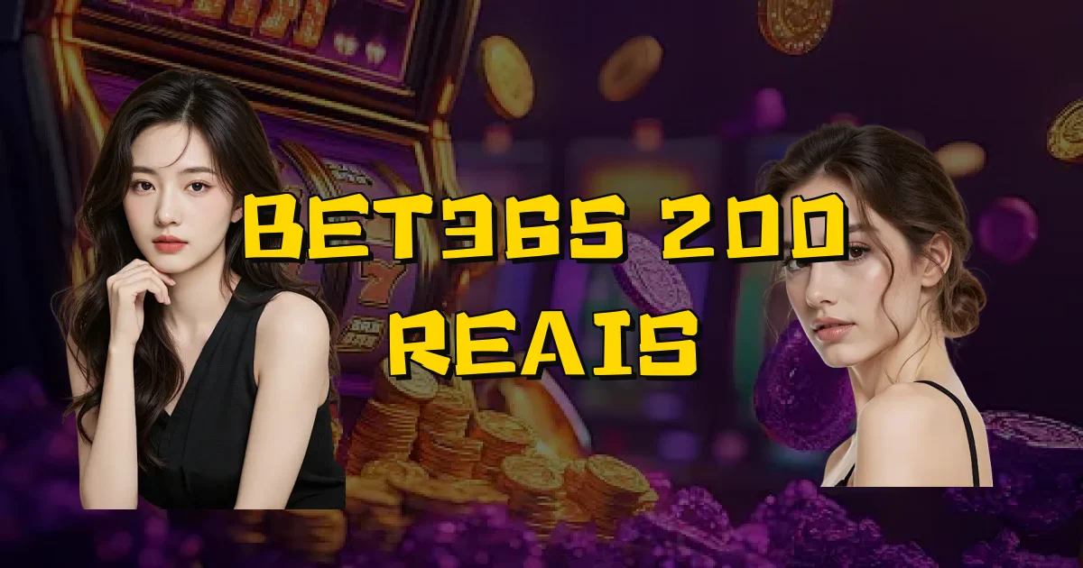 Bet365 200 Reais Oficial