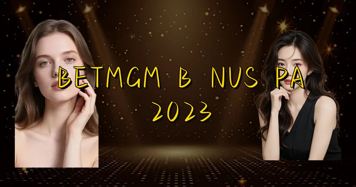 Betmgm Bônus Pa 2023 Oficial