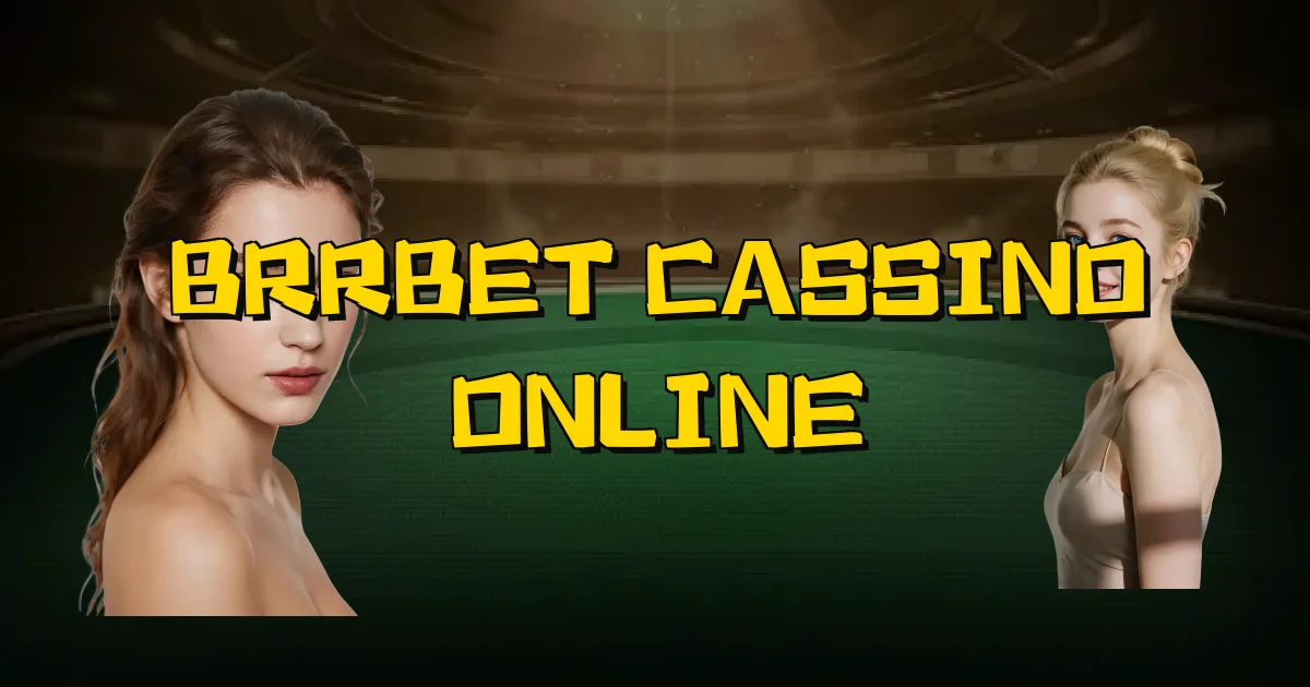 Brrbet Cassino Online Oficial