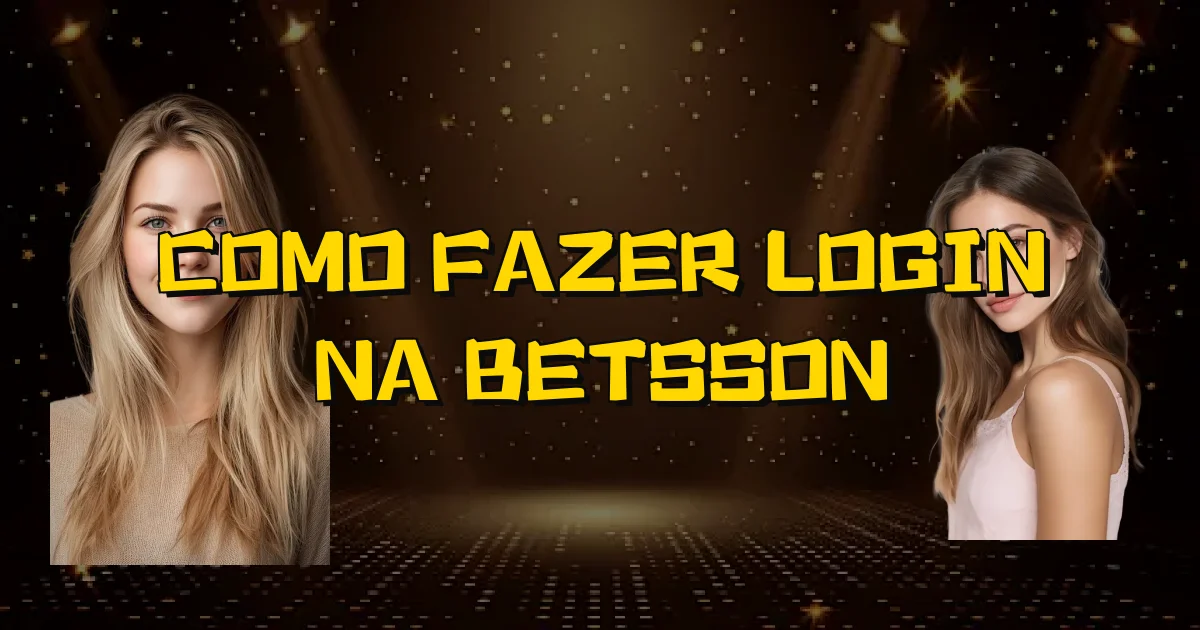 Como Fazer Login Na Betsson Oficial
