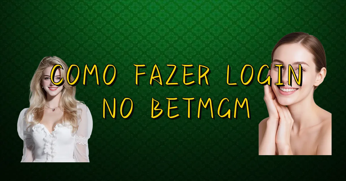 Como Fazer Login No Betmgm Oficial