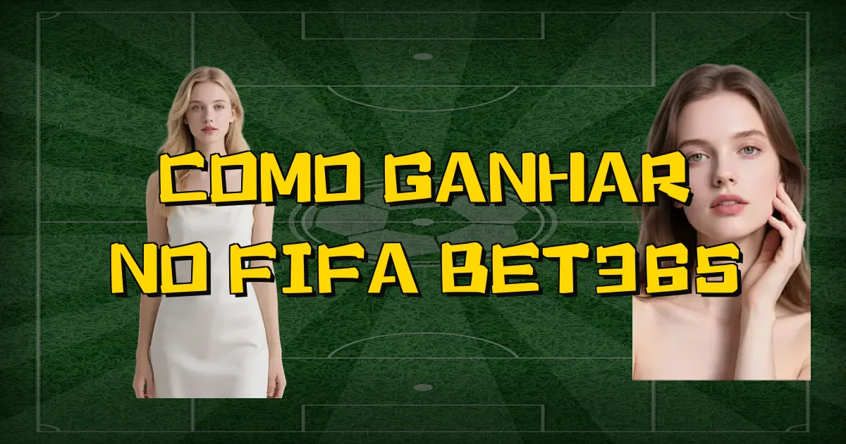 Como Ganhar No Fifa Bet365 Oficial
