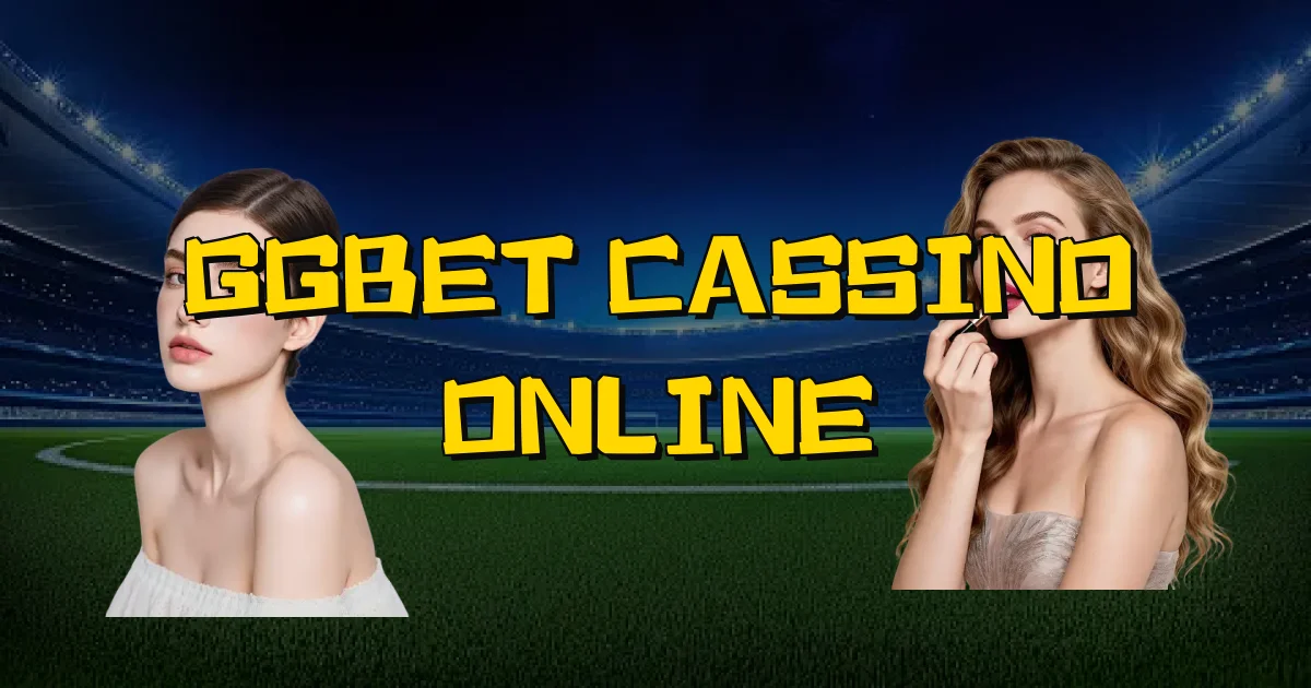 Ggbet Cassino Online Oficial