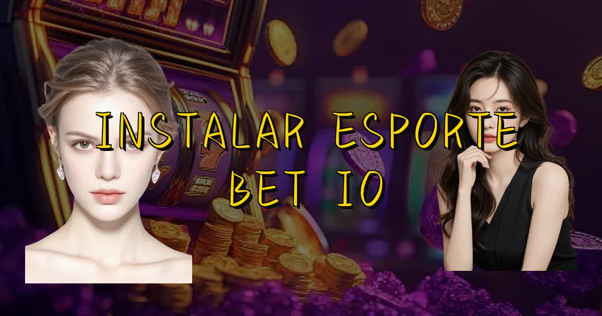 Instalar Esporte Bet Io Oficial