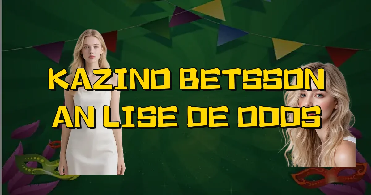 Kazino Betsson Análise De Odds Oficial