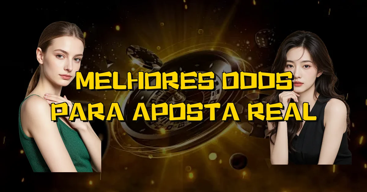 Melhores Odds Para Aposta Real Oficial