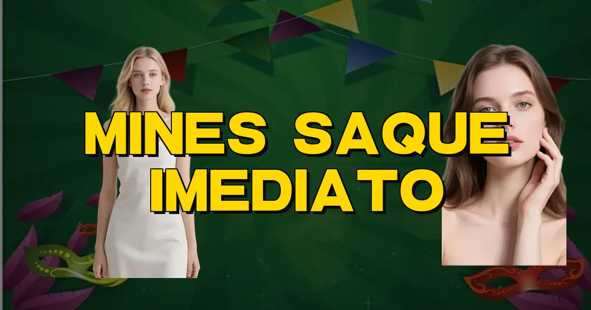 Mines Saque Imediato Oficial
