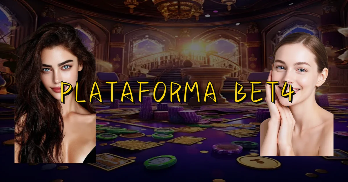 Plataforma Bet4 Oficial
