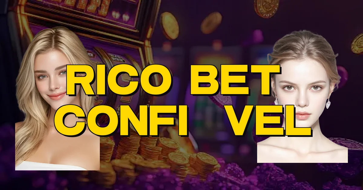 Rico Bet É Confiável Oficial