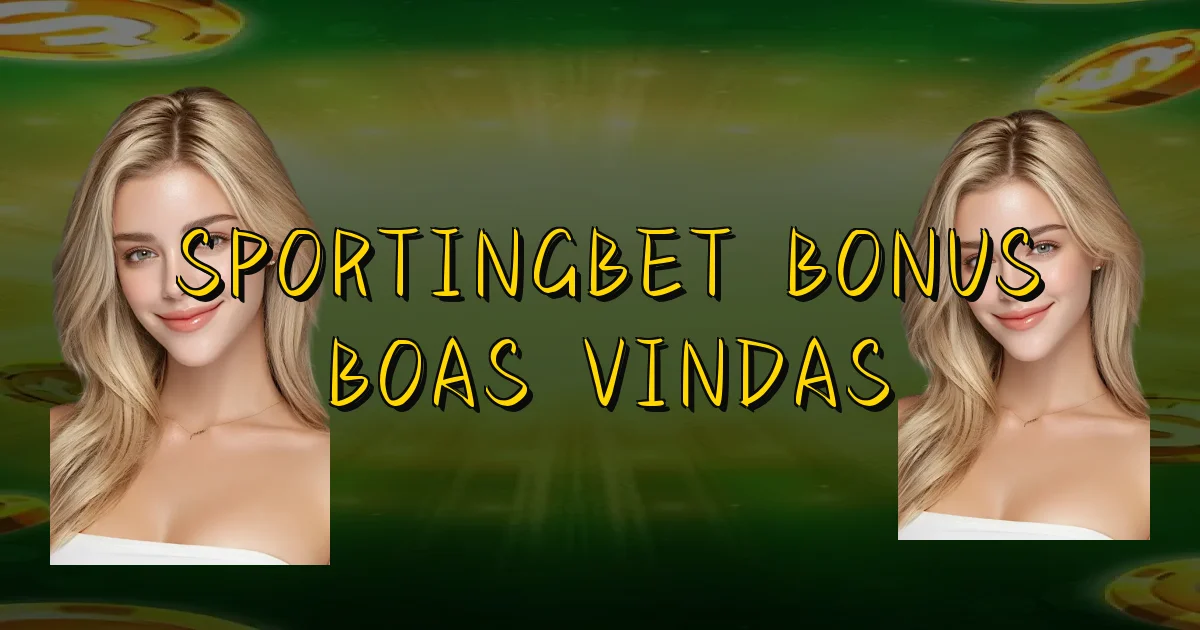 Sportingbet Bonus Boas Vindas Oficial