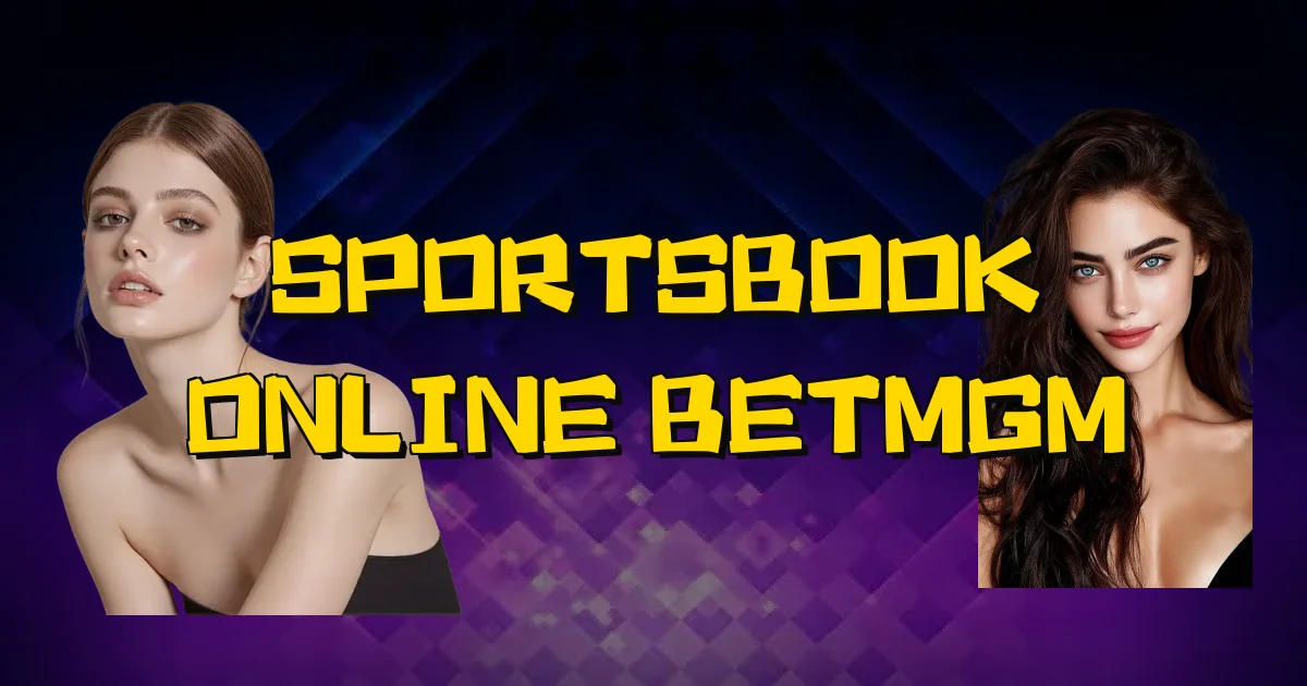 Sportsbook Online Betmgm Oficial