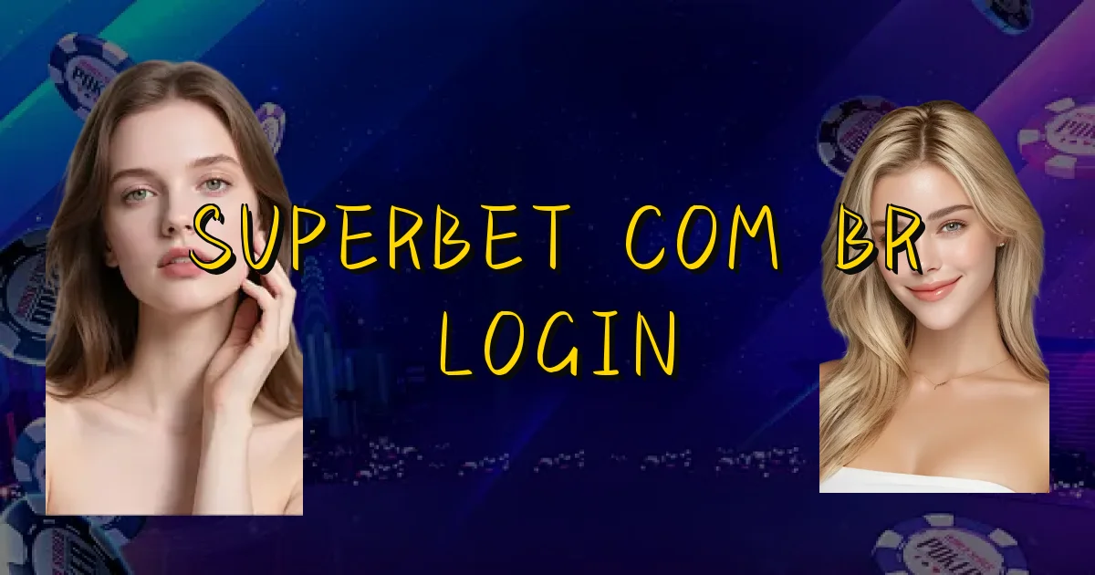 Superbet Com Br Login Oficial