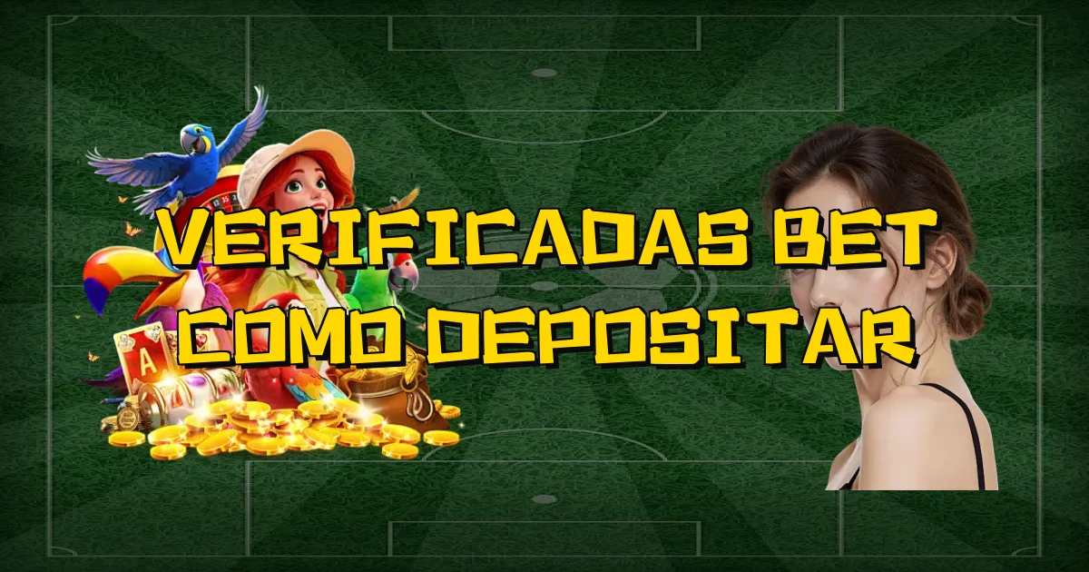 Verificadas Bet Como Depositar Oficial