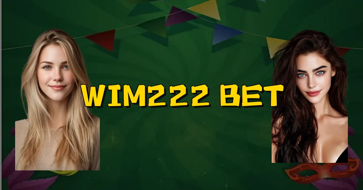 Wim222 Bet Oficial