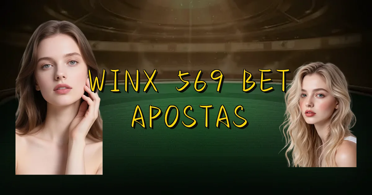 Winx 569 Bet Apostas Oficial